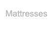 Mattresses